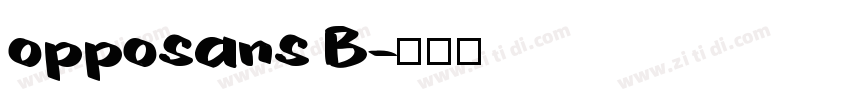 opposans B字体转换